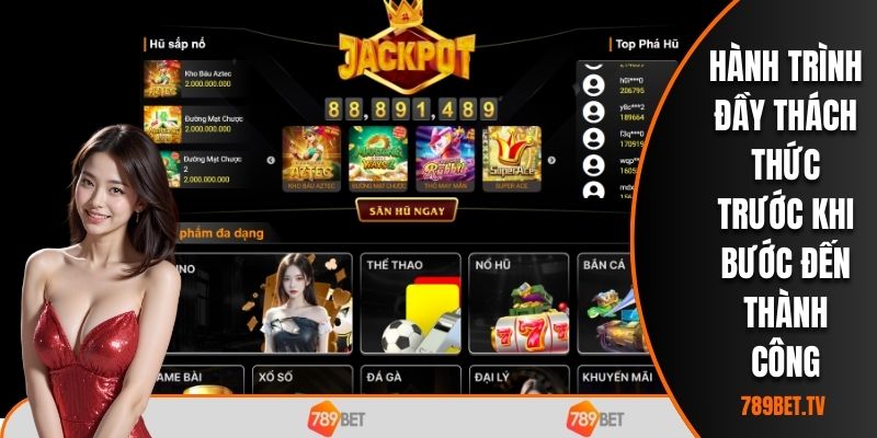 Hành trình đầy thách thức trước khi bước đến thành công