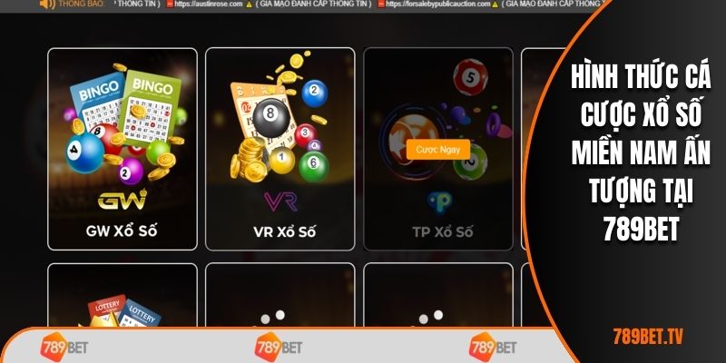 Hình thức cá cược xổ số miền Nam ấn tượng tại 789BET
